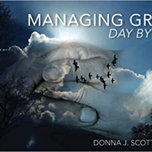 Donna J Scott , Author, Managing Your Grief, Christian Leadership Guide, Huntsville al